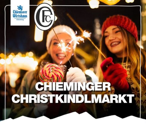 Chieminger Christkindlmarkt Chieminger Christkindlmarkt