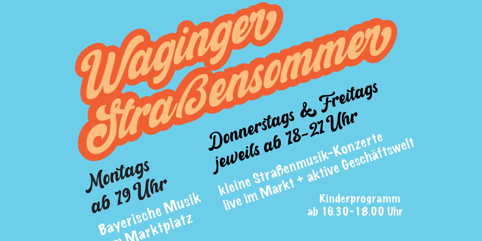 Waginger Straßensommer, © Musikagentur Wimmer