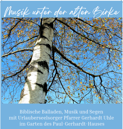 Musik unter der alten Birke, © Evangelische Kirchengemeinde Traunstein-Chieming-Waging
