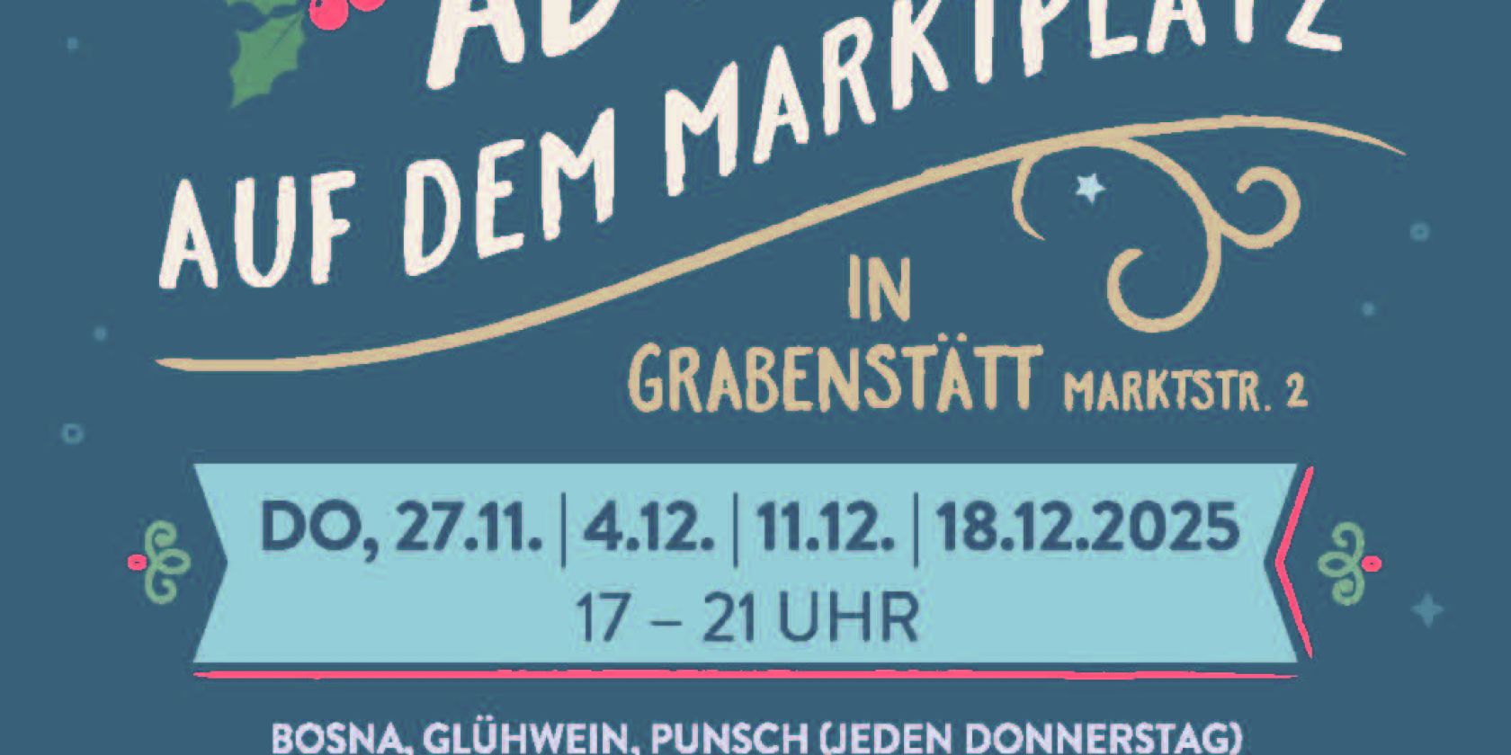 GRA_AZ_90x135_Advent_Marktplatz_1125_RZ_isonewspaper, © ©Fremdenverkehrsverein Grabenstätt e. V. und SK Confiserie & Weinbar "Am Platzl"