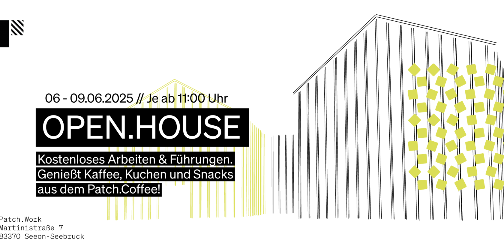 open.house 06.-09.06.25, © Patch.Work