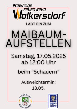 17.05.2025 Flyer Maibaum, © ©FFW Wolkersdorf