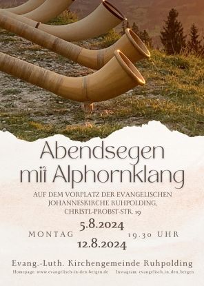 Abendsegen Ruh (2024), © Evangelische Kirchengemeinde Ruhpolding